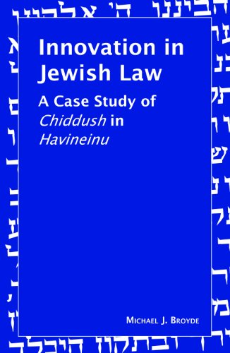 [9789655240368] Innovation in Jewish Law: A Case Study of Chiddush in Havineinu