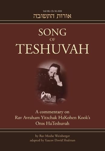 [9789655241617] Song of Teshuvah: Book Three: A Commentary on Rav Avraham Yitzchak HaKohen Kook's Oros HaTeshuvah (3)