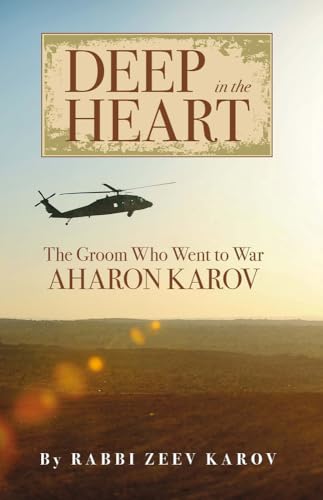 [9789655241754] Deep in the Heart: The Groom Who Went to War, Aharon Karov