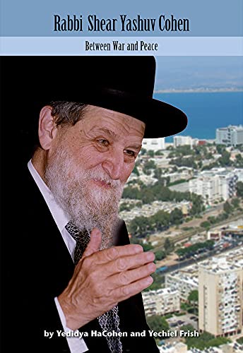 [9789655242539] Rabbi Shear Yashuv Cohen: Between War and Peace