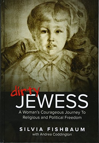 [9789655242775] Dirty Jewess: A Woman's Courageous Journey to Religious and Political Freedom