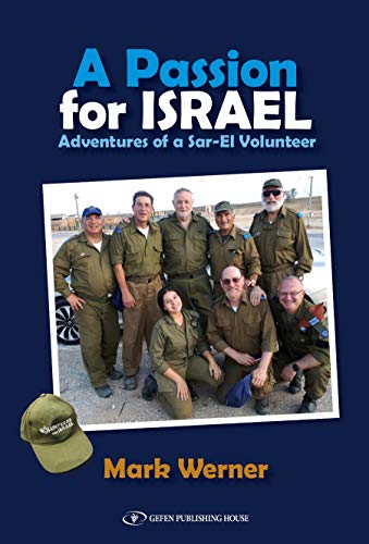 [9789657023242] A Passion For Israel Adventures of a Sar-El Volunteer