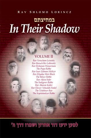 [9781598266474] In Their Shadow: Wisdom and Guidance of the Gedolim | Volume 2