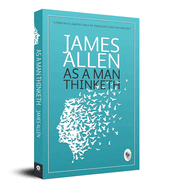 [9789386538178] As a Man Thinketh