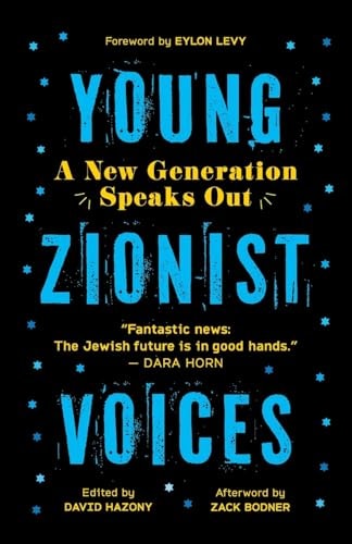 [9798888456163] Young Zionist Voices: A New Generation Speaks Out