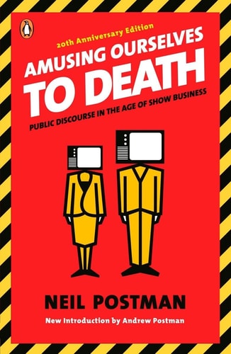 [9780143036531] Amusing Ourselves to Death