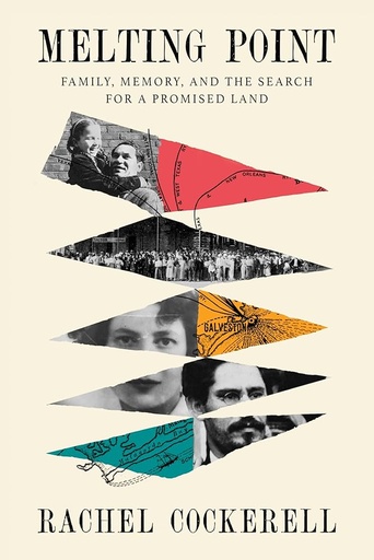 [9780374609269] Melting Point: Family, Memory, and the Search for a Promised Land