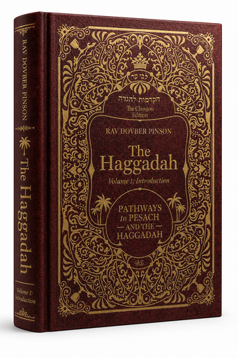 [9781736702635] Pinson Haggadah: Pathways to Pesach and the Haggadah | Rav Dovber Pinson