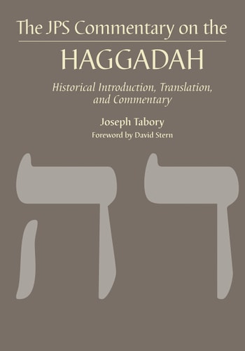[9780827608580] The JPS Commentary on the Haggadah: Historical Introduction, Translation, and Commentary (JPS Bible Commentary)