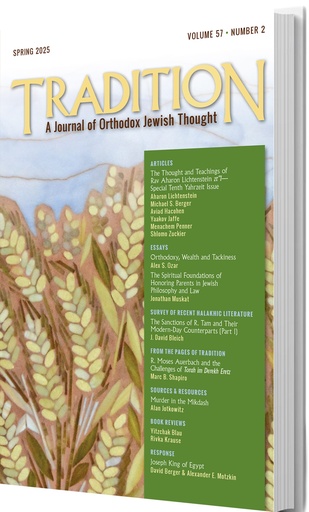 [05291257] Tradition: A Journal of Orthodox Jewish Thought | Vol 57 Number 2 | Spring 2025