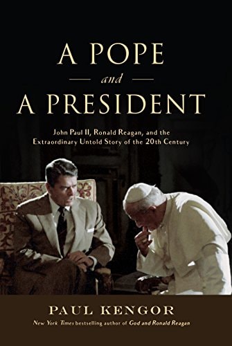 [9781610171526] A Pope and a President: John Paul II, Ronald Reagan, and the Extraordinary Untold Story of the 20th Century
