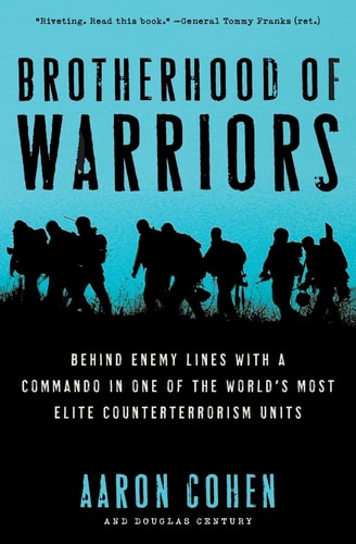 [9780061236167] Brotherhood of Warriors: Behind Enemy Lines with a Commando in One of Israel’s & the World’s Most Elite Counterterrorism Units