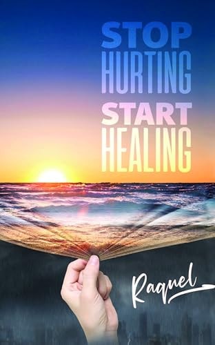 [9781962522199] Stop Hurting, Start Healing