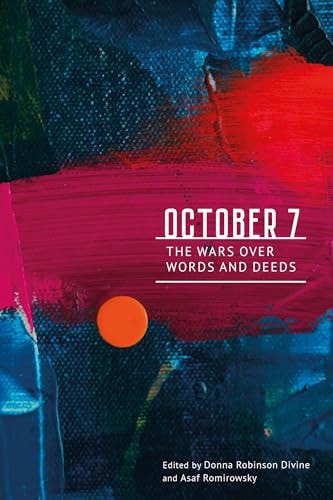 [9798897830756] October 7: The Wars Over Words and Deeds