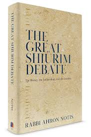 [9798897670017] The Great Shiurim Debate