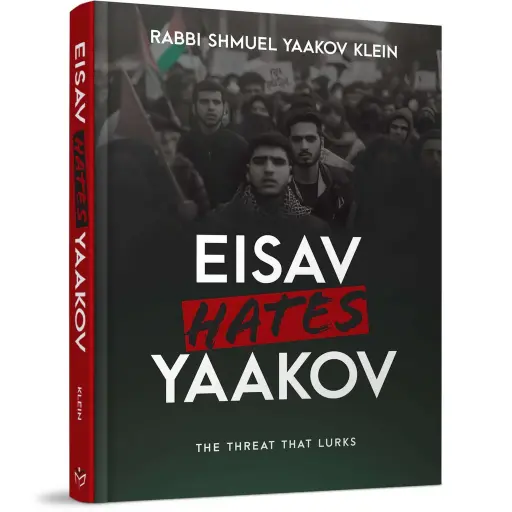 [9798888394540] Eisav Hates Yaakov: The Threat That Lurks