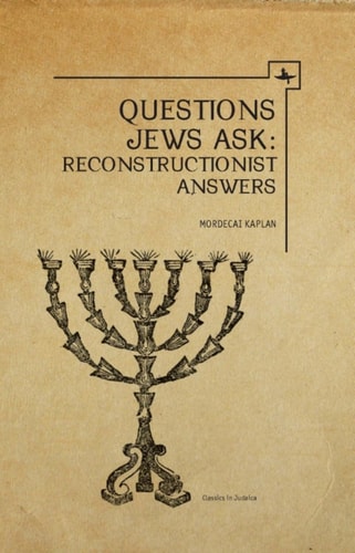 [9781618111548] Questions Jews Ask Reconstructionist Answers | Soft Cover Edition