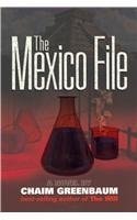 [9781422610923] The Mexico File 