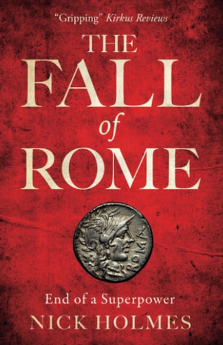 [9781739786526] End of a Superpower | The Fall of the Roman Empire Series Volume #22