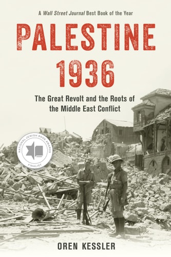 [9781538193709] Palestine 1936 The Great Revolt and the Roots of the Middle East Conflict | Soft Cover