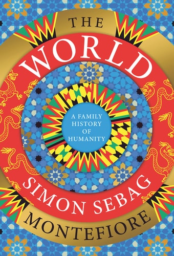 [9780525659532] The World A Family History of Humanity