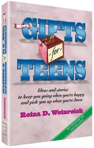[9781578194346] More Gifts for Teens - Ideas and Stories to Keep You Going when You're Happy and Pick You Up when You're Down : Over 100 Teenage Girls Share Their Stories