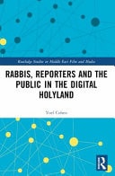 [9781032608716] Rabbis, Reporters and the Public in the Digital Holyland
