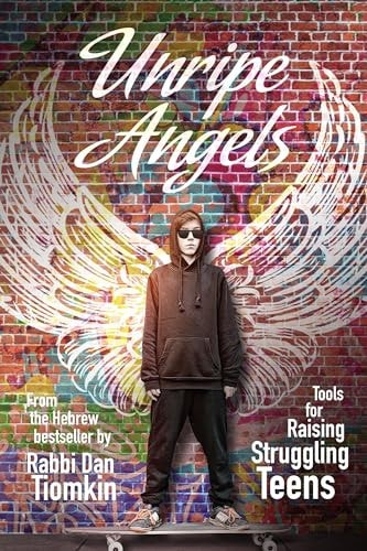 [9781680256352] Unripe Angels - Tools for Raising Struggling Teens