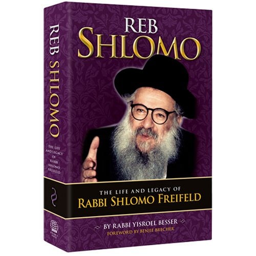 [9781932443943] Reb Shlomo - The Life and Legacy of Rabbi Shlomo Freifeld