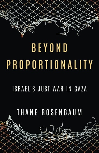[9798888457894] Beyond Proportionality - Israel's Just War in Gaza