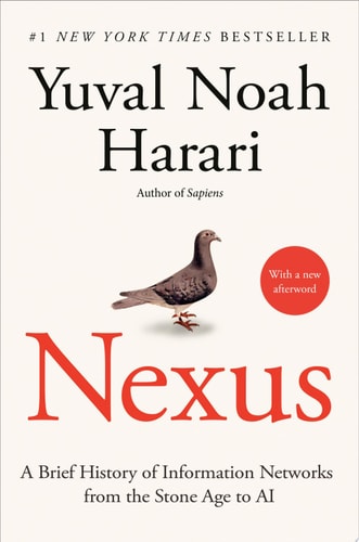 [9780593734230] Nexus - A Brief History of Information Networks from the Stone Age to AI