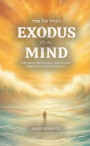 [9781568717142] Exodus of the Mind: The Process of Self Discovery Through the Haggadah