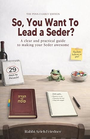 [9798248230181] So, You Want To Lead A Seder?: A Clear And Practical Guide To Making Your Seder Awesome
