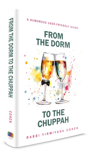 [9798897670048] From the Dorm to the Chuppah: Practical dating & marriage handbook 