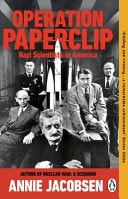 [9781804998823] Operation Paperclip: The Secret Intelligence Program That Brought Nazi Scientists to America
