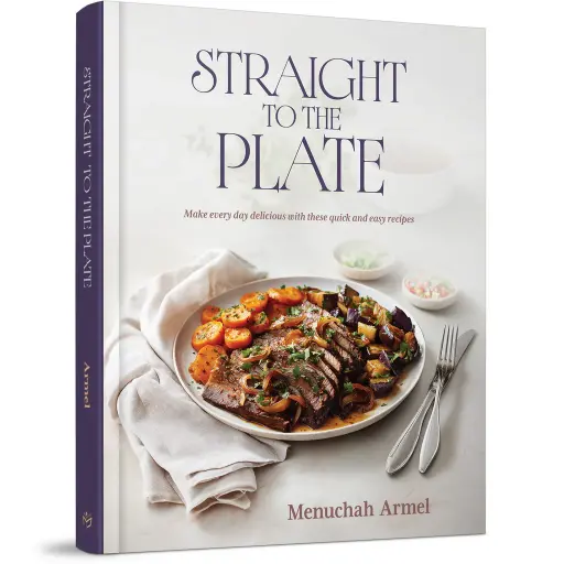 [9798888395547] Straight to the Plate: Make every day delicious with these quick and easy recipes