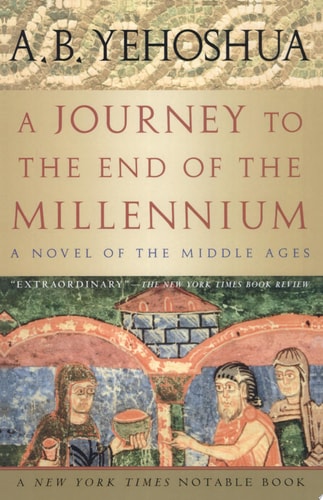[9780156011167] A Journey to the End of the Millennium A Novel of the Middle Ages